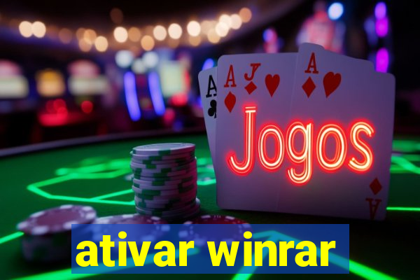 ativar winrar